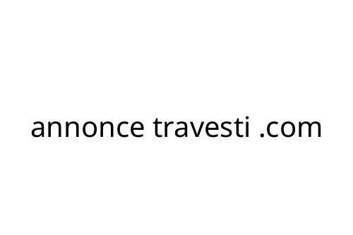 annonce travesti .com